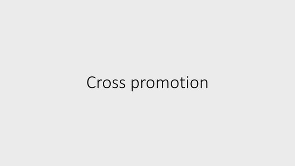 18 - How to explode your audience with cross promotion