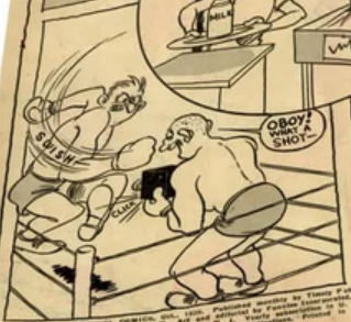 A panel from Now I'll Tell One, a series of gags on the inside front cover of Marvel Comics #1. A boxer is in the middle of punching another boxer, but the second boxer is ignoring the punch that's about to hit his face in order to take a picture with an old-fashioned box camera. "Oboy! What a shot -" he says.