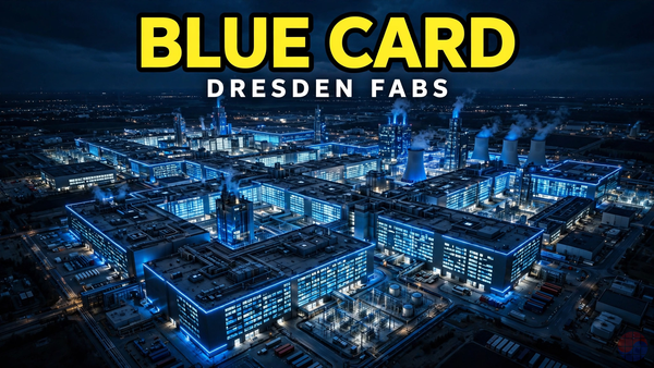 Germany's EU Blue Card Tech Tree for Chip Engineers: The Dresden Fab Cluster