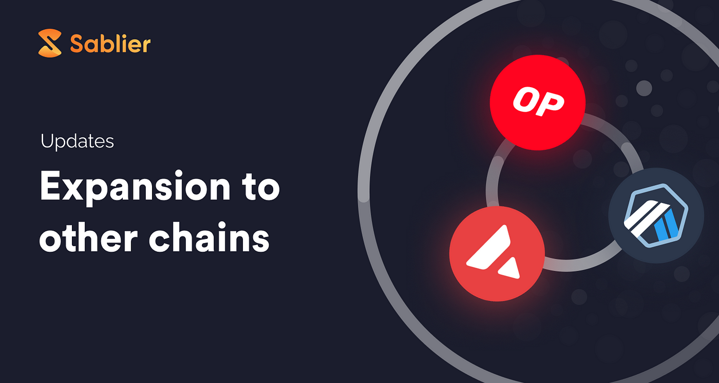 Sablier V1 Expands to Optimism, Arbitrum and Avalanche