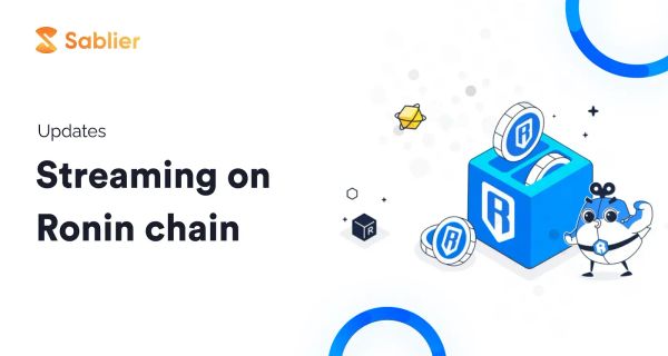 Sablier V1 Expands to Ronin Chain
