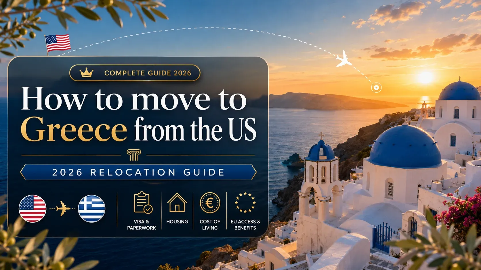 How to move to Greece from the US: complete guide (2026)