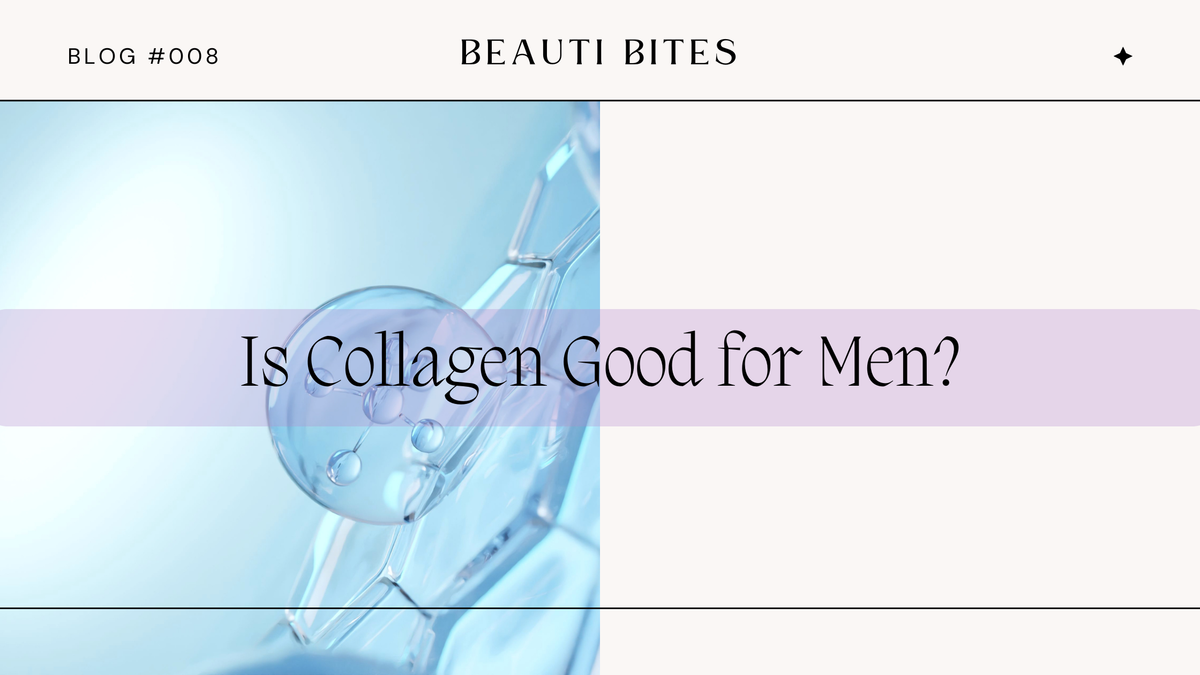 Is Collagen Good for Men?