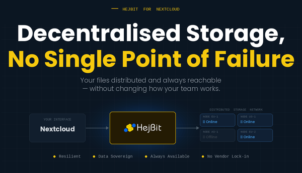What Decentralised Storage Actually Means for Your Nextcloud