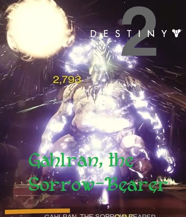 Destiny 2: Pantheon 2.0 - Gahlran, the Sorrow-Bearer Guide