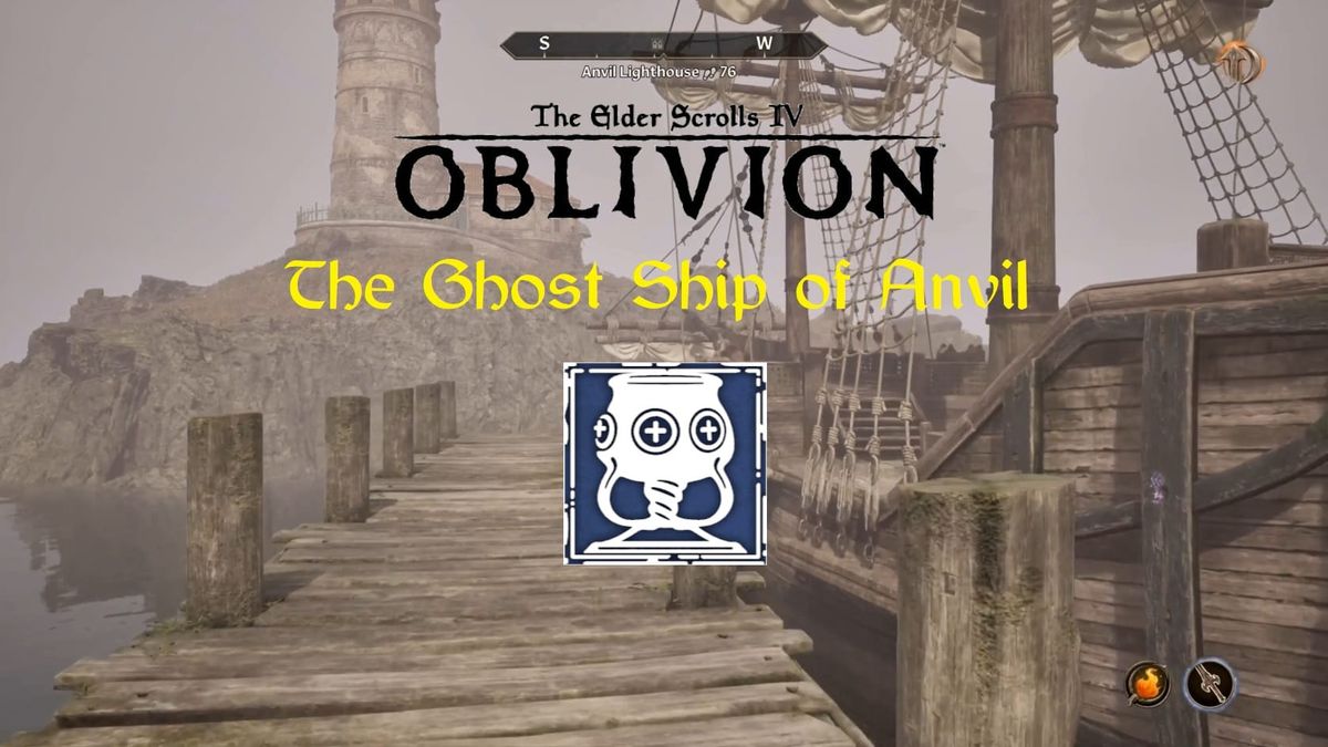 Elder Scrolls IV: Oblivion Remastered – The Ghost Ship of Anvil Guide