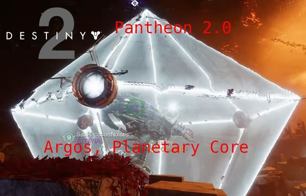 Destiny 2: Pantheon 2.0 – Calus Resplendant: Argos, Planetary Core
