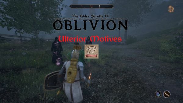 Oblivion Remastered: Ulterior Motives Guide