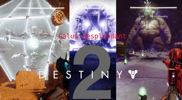 Destiny 2: Pantheon 2.0 – Calus Resplendant Guide