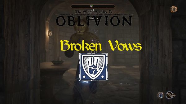 Oblivion Remastered: Dark Brotherhood - Broken Vows Guide