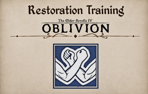 Oblivion Remastered: Restoration Training Guide