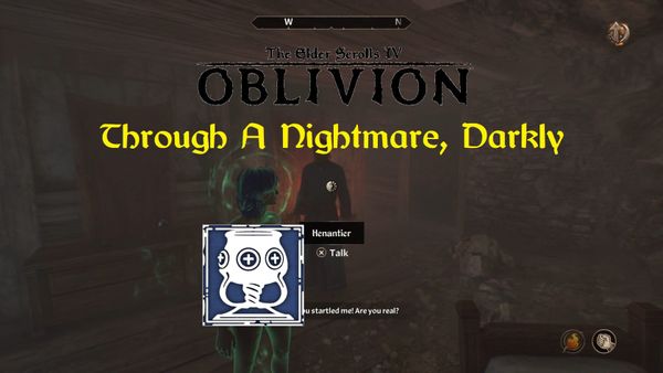 Oblivion Remastered: Through a Nightmare, Darkly Guide