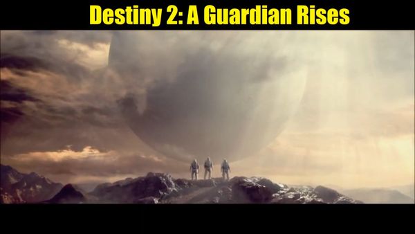 Destiny 2: A Guardian Rises Mission Guide