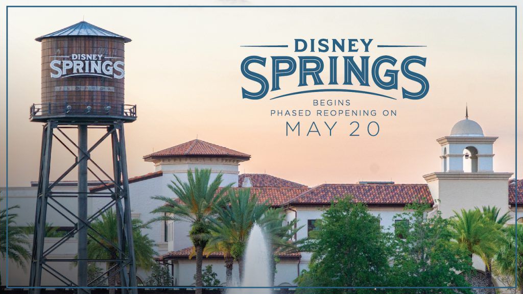 Disney Springs to Reopen May 20th