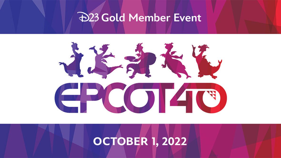 D23 Announces Gold Member Event Celebrating EPCOT's 40th Anniversary￼