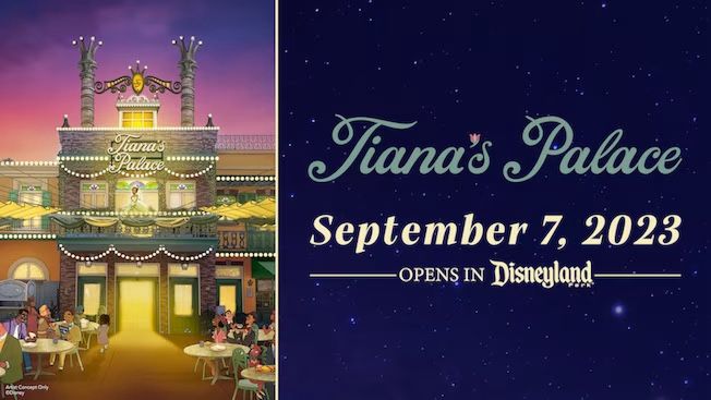 Tiana’s Palace Restaurant Set to Open in Disneyland Park on September 7, 2023