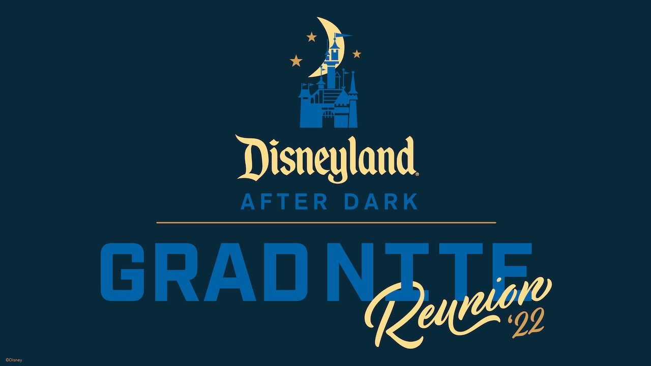 Disneyland After Dark: Grad Nite Reunion Event Coming to Disneyland in June