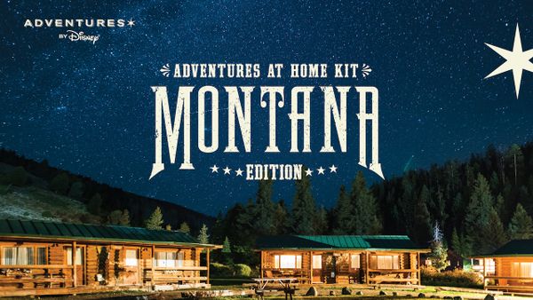 #DisneyMagicMoments: Adventures at Home – Montana