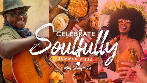 Celebrate Soulfully at Walt Disney World This Summer