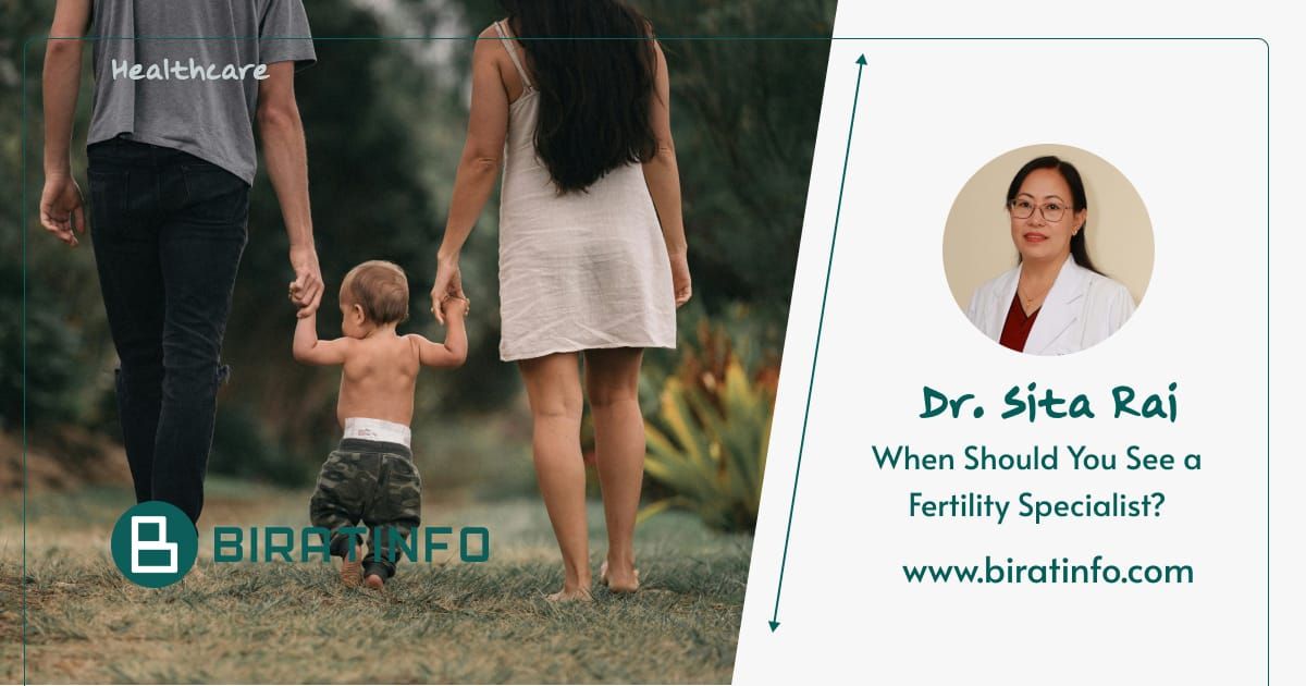 When Should You See a Fertility Specialist?