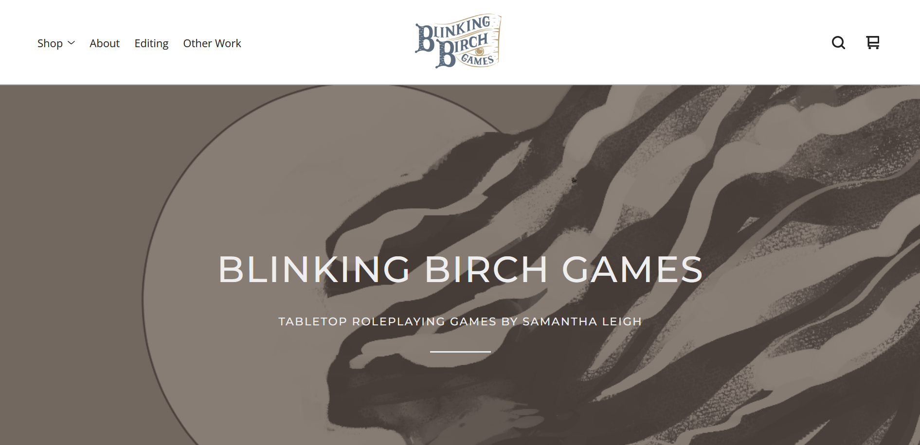 A screenshot of the front page of the new Blinking Birch Games website. Shows a crop of the cover of Anamnesis behind the words "Blinking Birch Games: tabletop roleplaying games by Samantha Leigh". There are links in the top left for the pages Shop, About, Editing, and Other Work.