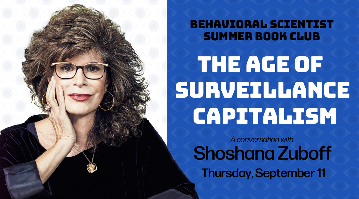 Event Recording — The Age of Surveillance Capitalism with Shoshana Zuboff
