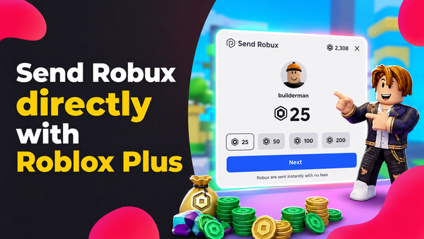 Send Robux directly with Roblox Plus