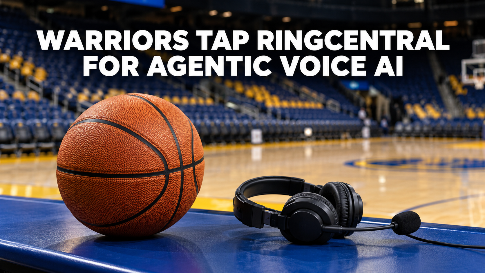 Warriors Name RingCentral Official Agentic AI Voice Platform