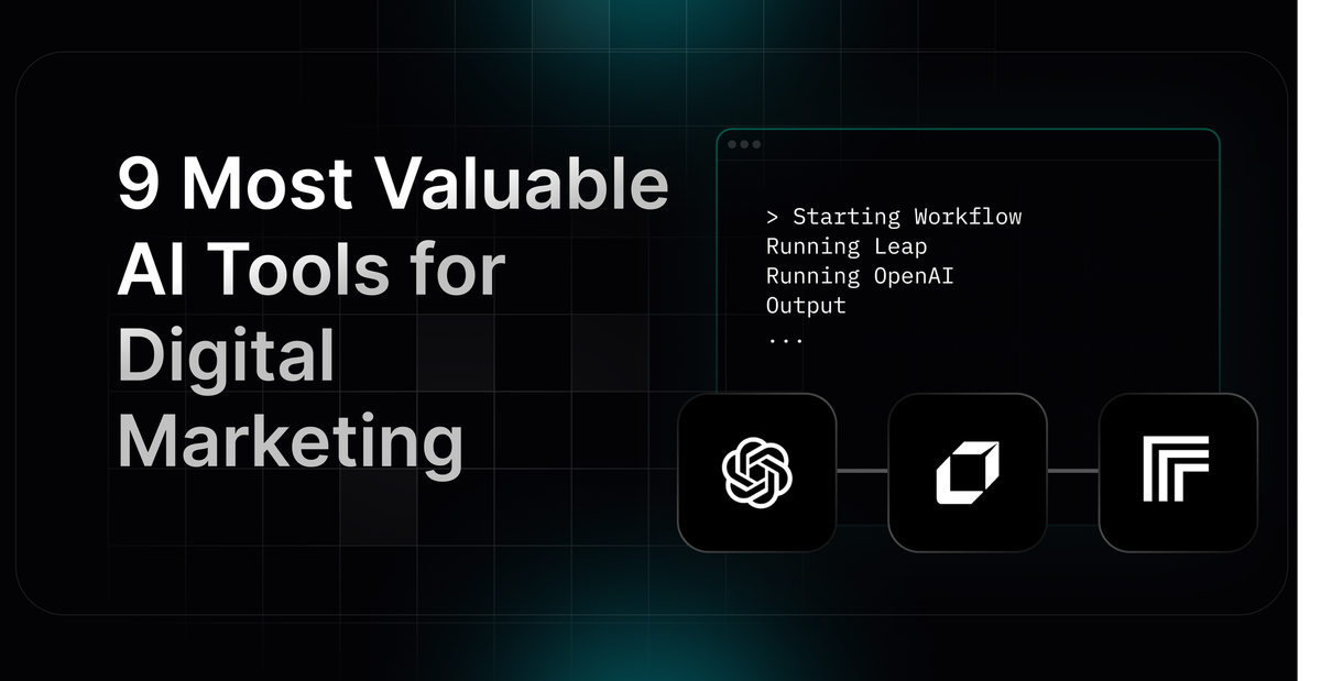 AI Tools for Digital Marketing To Automate Your Marketing Efforts Through Automated AI Workflows