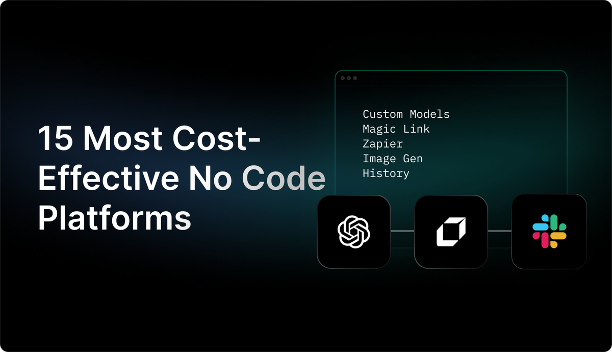 15 Most Cost-Effective No Code Platorms