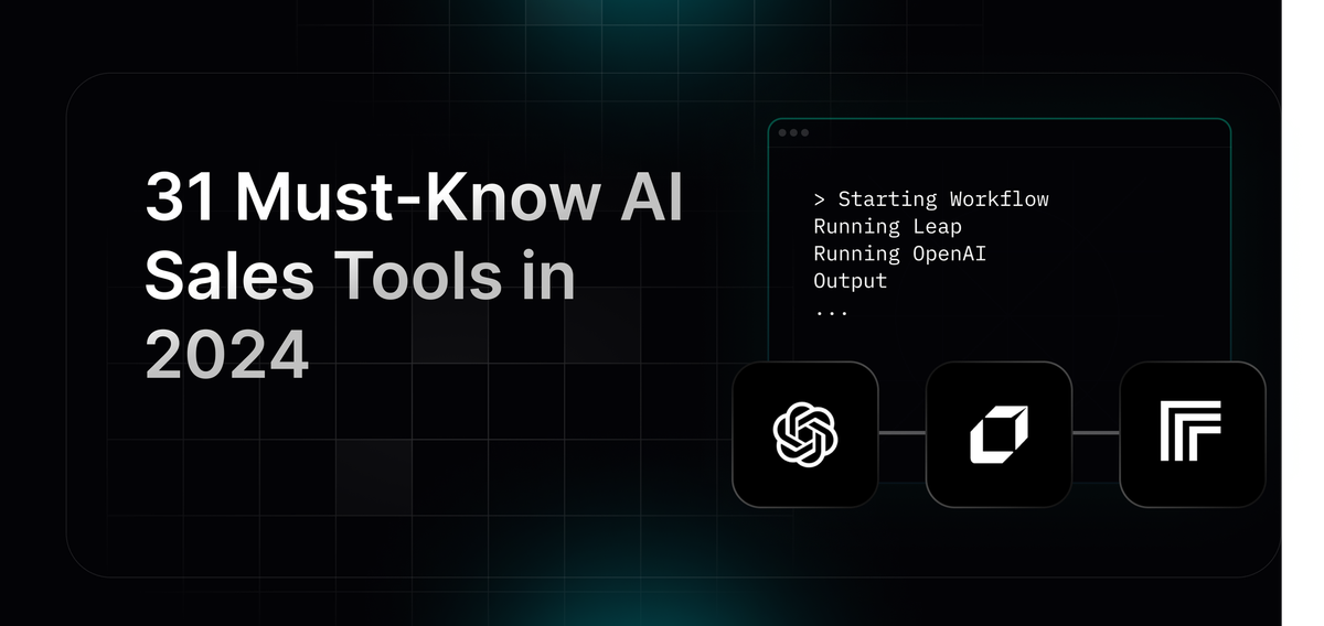31 Must-Know AI Sales Tools in 2024