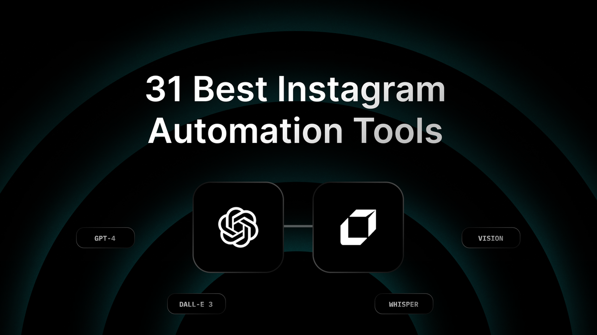 31 Best Instagram Automation Tools