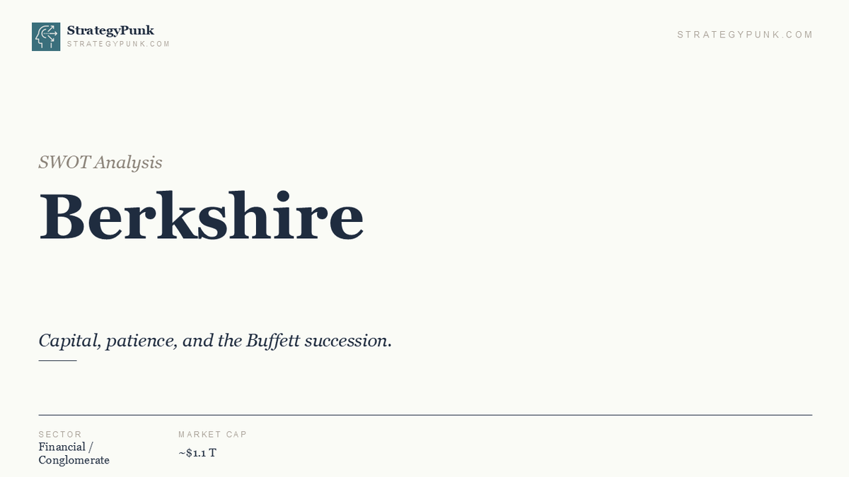 Berkshire Hathaway SWOT Analysis: The $330 Billion Question