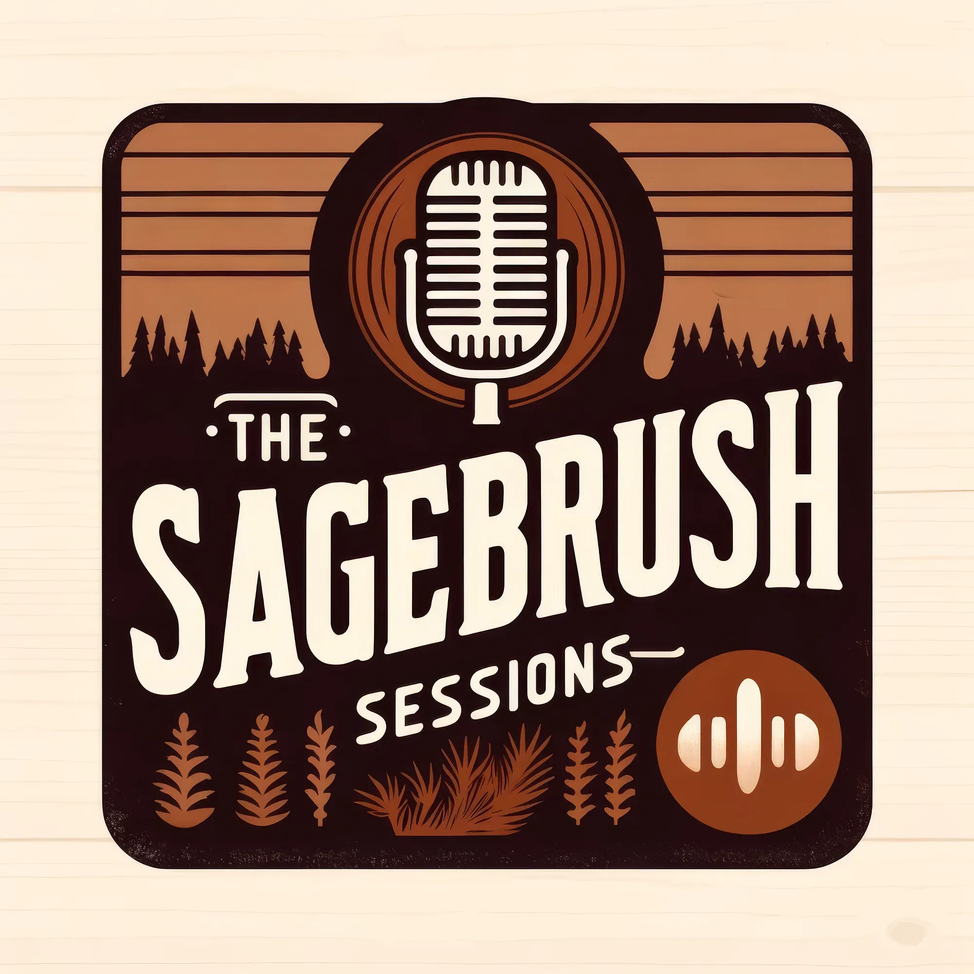 The Sagebrush Sessions vintage radio logo featuring a microphone, forest silhouettes, and wheat stalks in brown and cream colors.