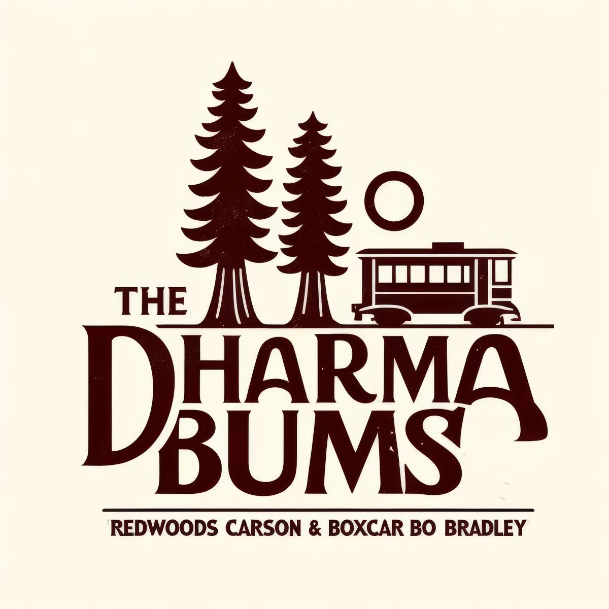 The Dharma Bums logo featuring two tall redwood trees, a vintage boxcar, and a moon circle in dark red on cream background.