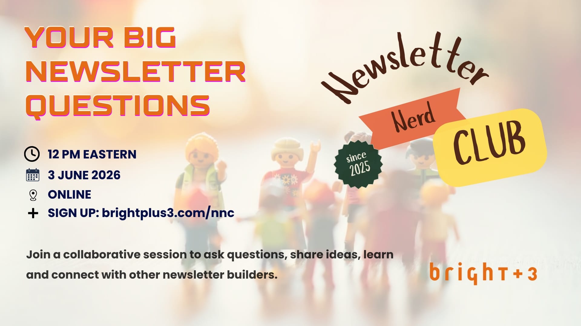 Your big newsletter questions at Newsletter Nerd Club on June 3rd. 