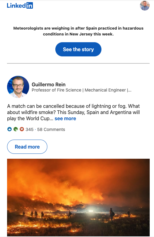 A screenshot of a LinkedIn email says that meteorologists are weighing in after Spain practiced in hazardous conditions in New Jersey this week. There is also a teaser of a LinkedIn post by a scientist asking if a World Cup final can be cancelled because of wildfire smoke. A photo at the bottom shows wildland firefighters in front of a blaze. The uncredited photo has "built by AI" vibes to be honest.