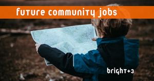 Welcome to the Future Community Jobs membership