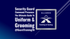 Security Guard Command Presence - The Ultimate Guide to Uniform & Grooming