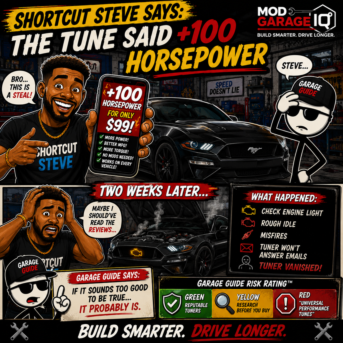 🚀 Shortcut Steve Says: “The Tune Said +100 Horsepower”