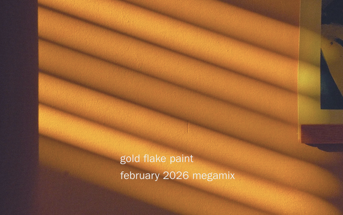 Listen now: Feb' 2026 Megamix