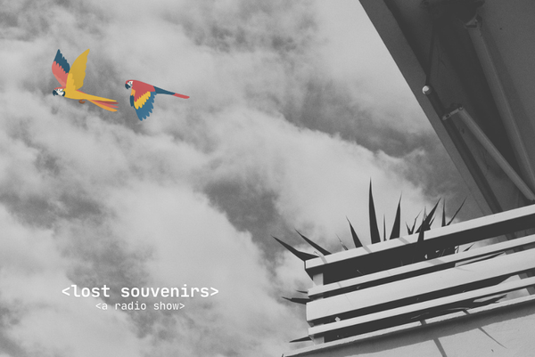 Lost Souvenirs: A GoldFlakePaint radio show
