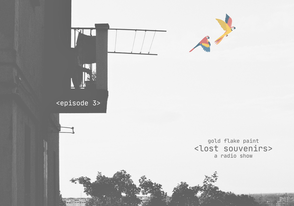 Lost Souvenirs: Episode 3