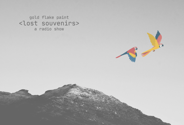 Lost Souvenirs radio show (Episode 4)