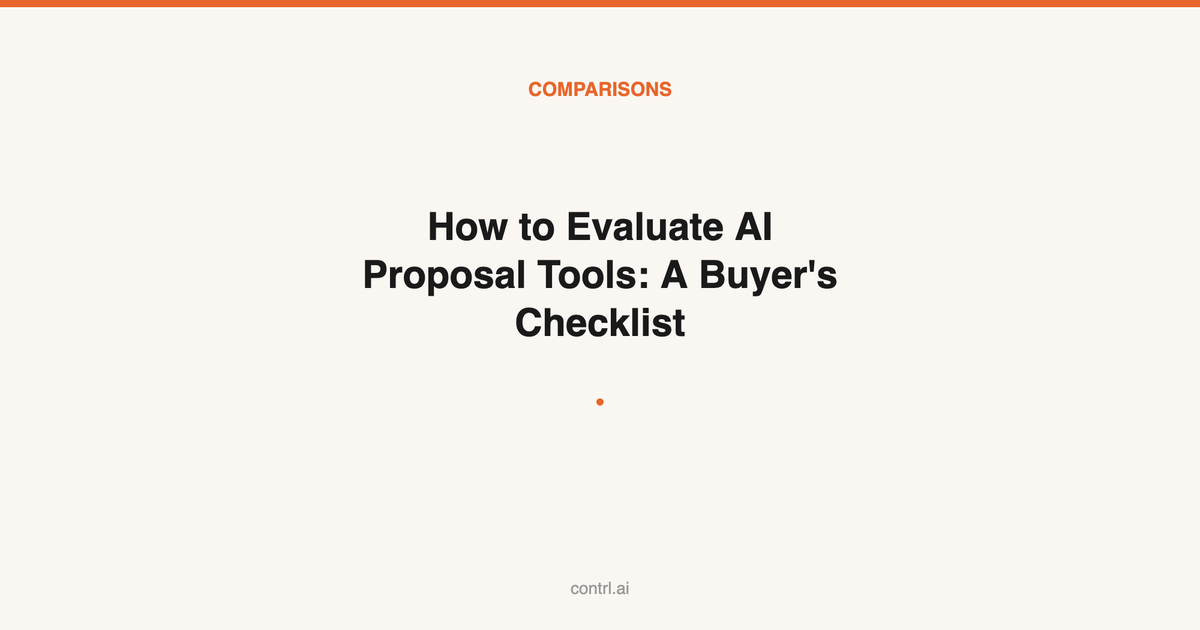 How to Evaluate AI Proposal Tools: A Buyer's Checklist for Proposal Managers