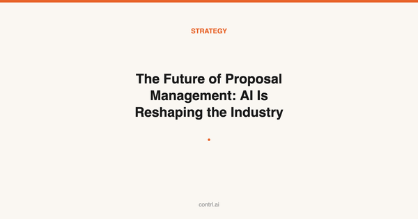 The Future of Proposal Management: How AI Is Reshaping the Industry in 2026