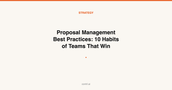 Proposal Management Best Practices: 10 Habits of Teams That Win Consistently