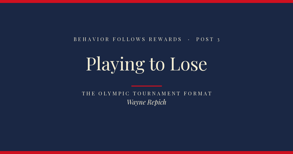 Behavior Follows Rewards — Post 3: Playing to Lose
