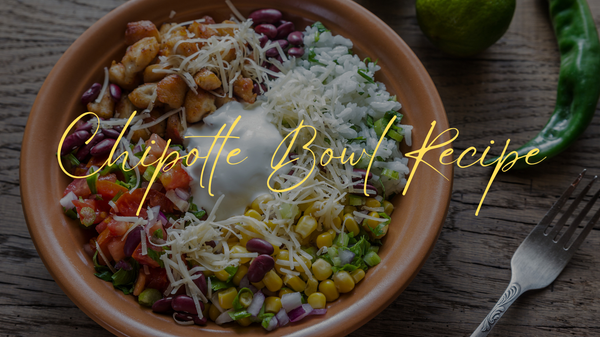 Chipotle Bowl Recipe: The Ultimate Guide to Creating An Authentic Flavor Fiesta at Home
