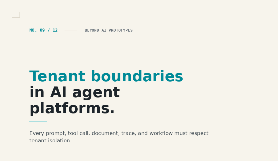 Tenant Boundaries in AI Agent Platforms